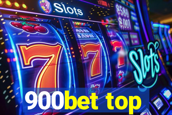 900bet top